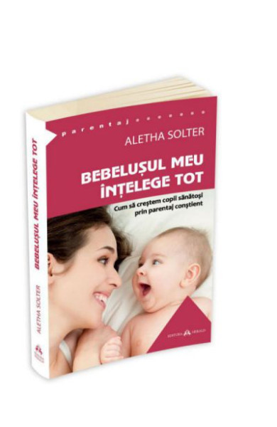 Bebelusul meu intelege tot Bebelusul meu intelege tot