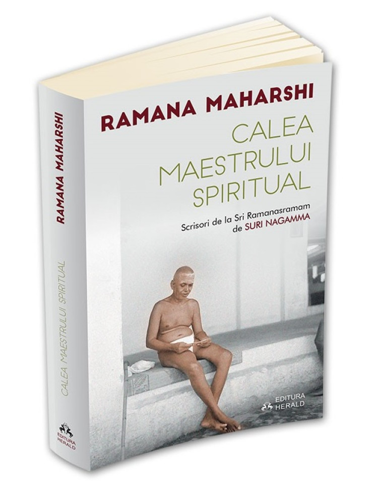 Calea Maestrului Spiritual. Scrisori de la Sri Ramanasramam (II)