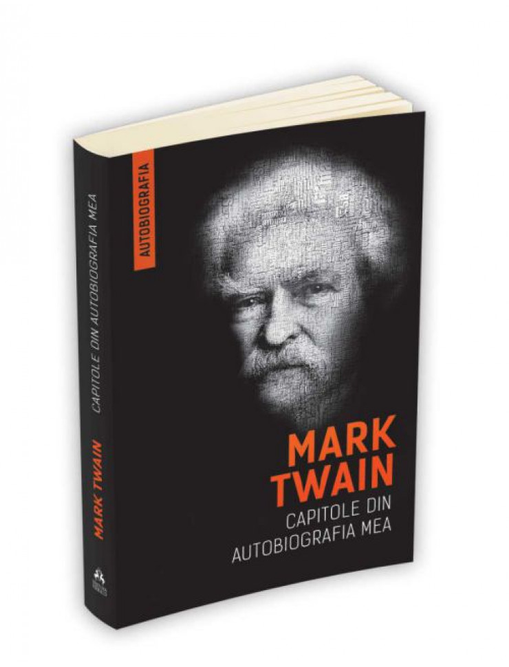 Mark Twain: Capitole din autobiografia mea