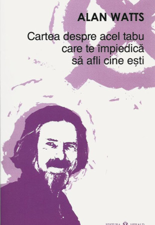 Cartea Tabuului / Cartea despre acel tabu care te impiedica sa afli cine esti Cartea Tabuului / Cartea despre acel tabu care te impiedica sa afli cine esti