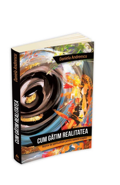 Cum gatim realitatea Cum gatim realitatea
