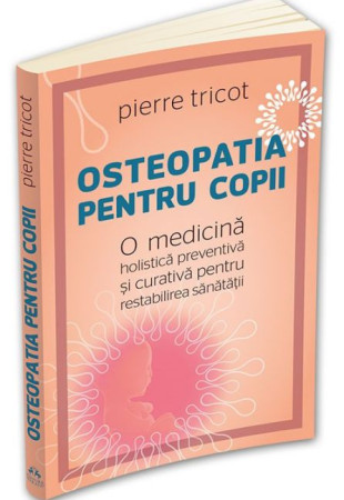 Osteopatia pentru copii Osteopatia pentru copii