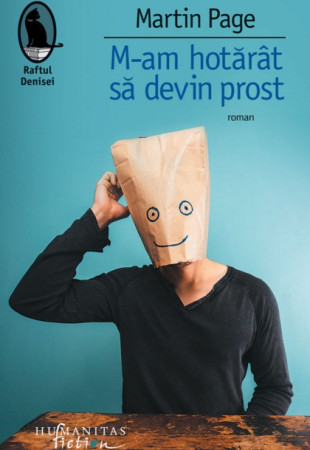 M-am hotarat sa devin prost M-am hotarat sa devin prost