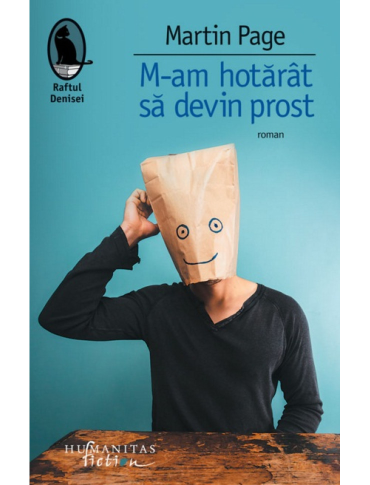 M-am hotarat sa devin prost