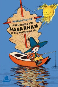 Aventurile lui Habarnam si ale prietenilor sai Aventurile lui Habarnam si ale prietenilor sai