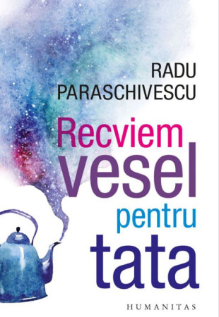 Recviem vesel pentru tata Recviem vesel pentru tata
