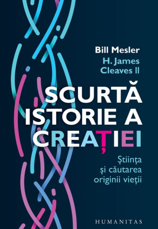 Scurta istorie a creatiei Scurta istorie a creatiei