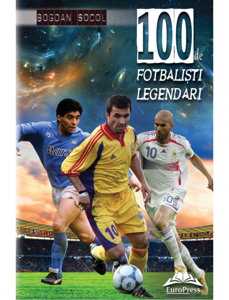 100 de Fotbalisti LEGENDARI