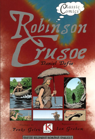 Robinson Crusoe (Benzi desenate bilingve ROMANA-ENGLEZA) Robinson Crusoe (Benzi desenate bilingve ROMANA-ENGLEZA)