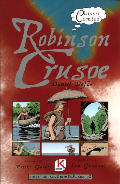 Robinson Crusoe (Benzi desenate bilingve ROMANA-ENGLEZA) Robinson Crusoe (Benzi desenate bilingve ROMANA-ENGLEZA)