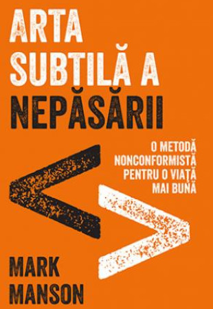 Arta subtila a nepasarii Arta subtila a nepasarii
