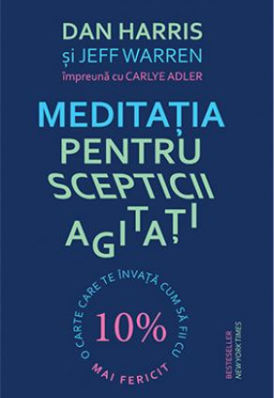 Meditatia pentru Scepticii Agitati Meditatia pentru Scepticii Agitati
