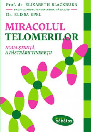 Miracolul telomerilor Miracolul telomerilor