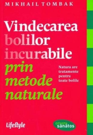 Vindecarea Bolilor Incurabile