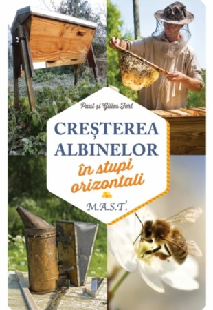 Cresterea Albinelor in Stupi Orizontali Cresterea Albinelor in Stupi Orizontali