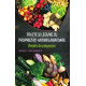 Fructe & Legume - Proprietati Antiinflamatoare (Retete) Fructe & Legume - Proprietati Antiinflamatoare (Retete)