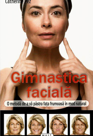 Gimnastica Faciala Gimnastica Faciala
