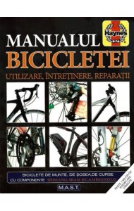 Manualul Bicicletei (Utilizare. Intretinere. Reparatii) Manualul Bicicletei (Utilizare. Intretinere. Reparatii)