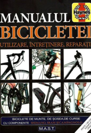 Manualul Bicicletei (Utilizare. Intretinere. Reparatii)