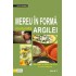 Mereu IN FORMA multumita ARGILEI