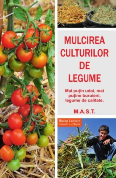 Mulcirea culturilor de legume Mulcirea culturilor de legume