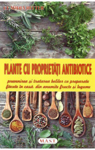 Plante cu proprietati antibiotice Plante cu proprietati antibiotice
