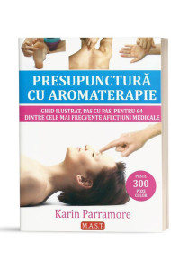 Presupunctura cu Aromaterapie Presupunctura cu Aromaterapie