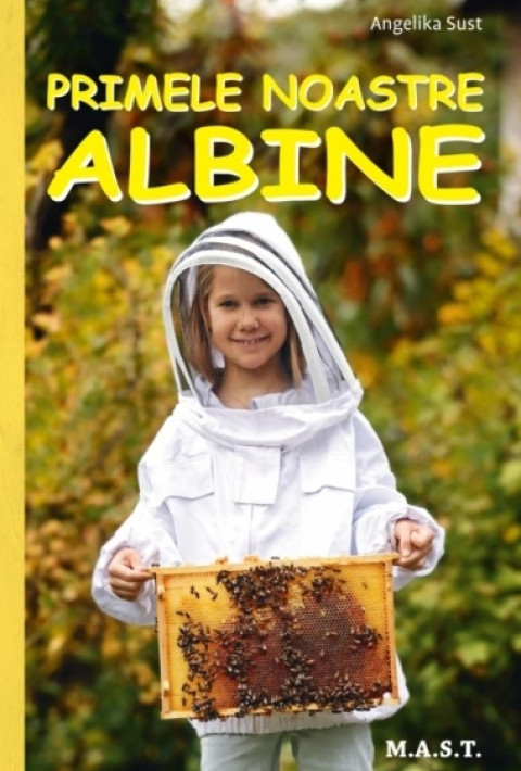 Primele noastre albine