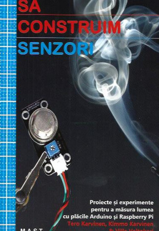 Sa construim Senzori Sa construim Senzori