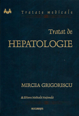 Tratat de Hepatologie Tratat de Hepatologie