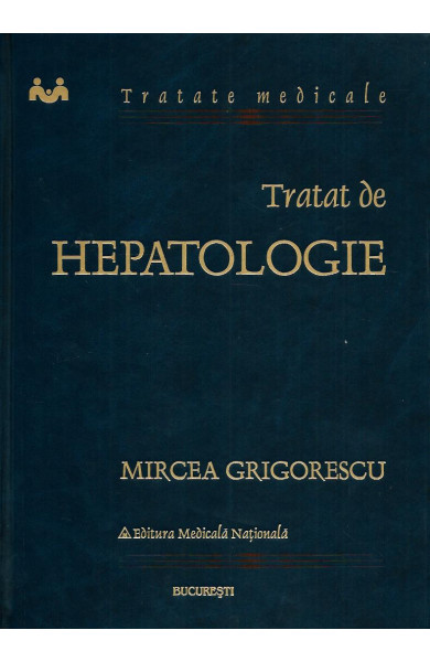 Tratat de Hepatologie Tratat de Hepatologie