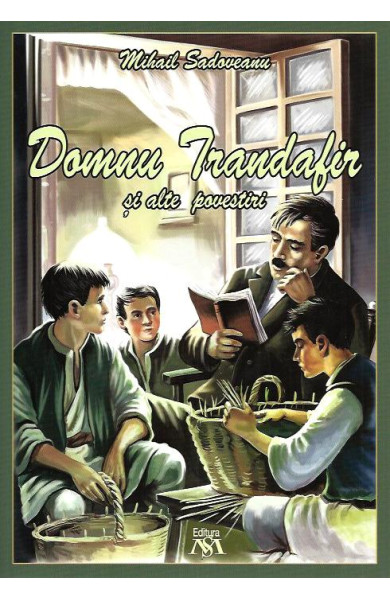 Domnu Trandafir + alte Povestiri Domnu Trandafir + alte Povestiri