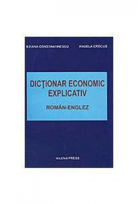 Dictionar Economic Explicativ Roman - Englez