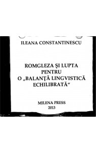 Romgleza si lupta pentru o Balanta lingvistica echilibrata Romgleza si lupta pentru o Balanta lingvistica echilibrata