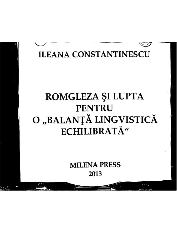 Romgleza si lupta pentru o Balanta lingvistica echilibrata