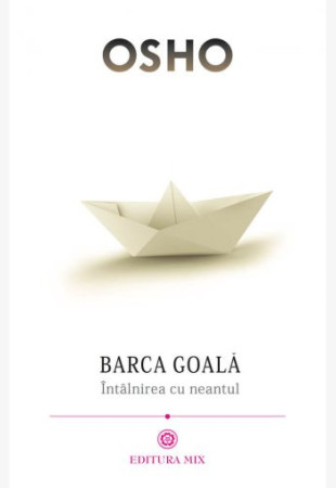 Barca goala - Intalnirea cu neantul Barca goala - Intalnirea cu neantul