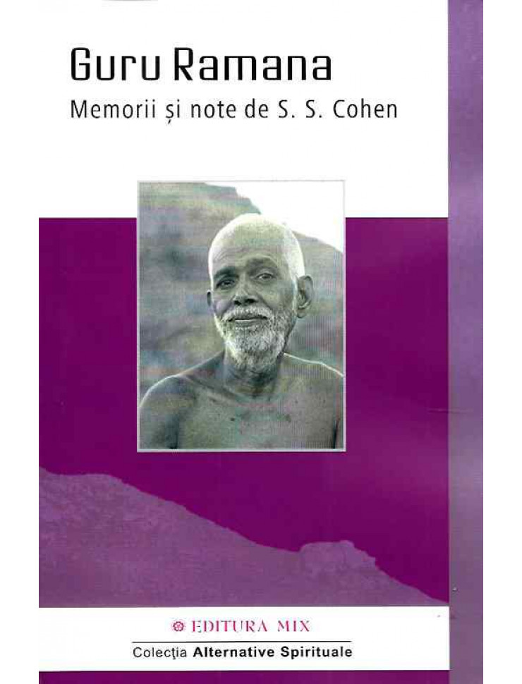 Guru Ramana Maharshi - Memorii si note de S.S. Cohen
