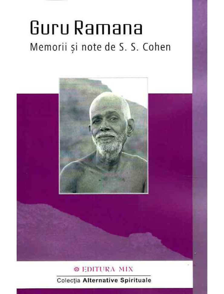 Guru Ramana Maharshi - Memorii si note de S.S. Cohen