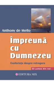 Impreuna cu Dumnezeu Impreuna cu Dumnezeu