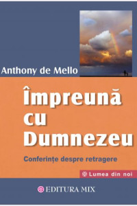 Impreuna cu Dumnezeu Impreuna cu Dumnezeu