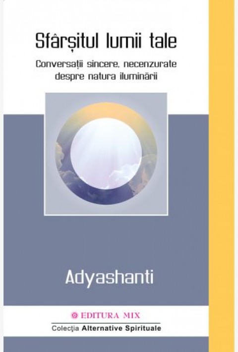 Sfarsitul lumii tale