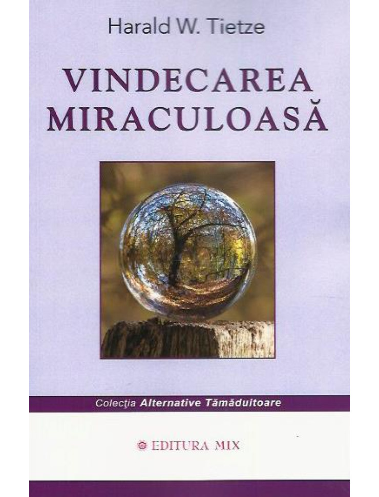 Vindecarea Miraculoasa