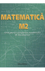 Matematica M2 - Ghid Bacalaureat