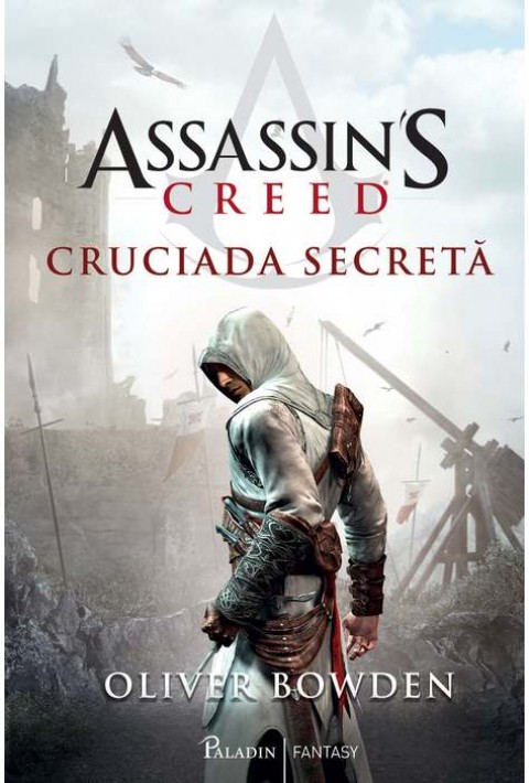 Cruciada Secreta (Assassin's Creed - Volumul 3)