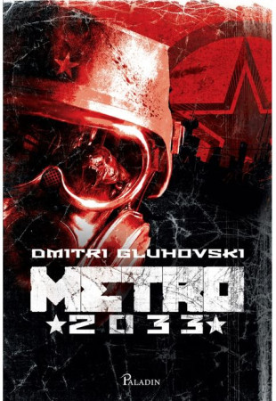 Metro 2033 Metro 2033