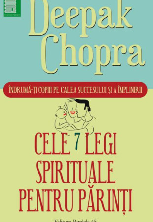Cele 7 legi spirituale pentru parinti