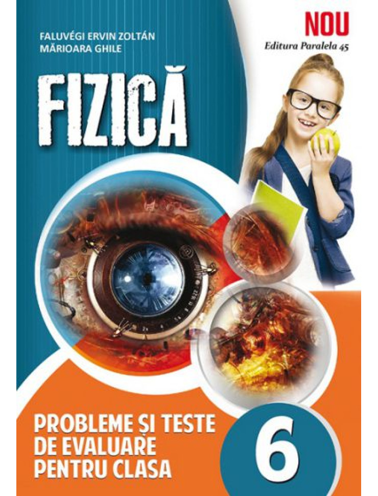 FIZICA. Probleme - Teste de Evaluare - Clasa a 6-a