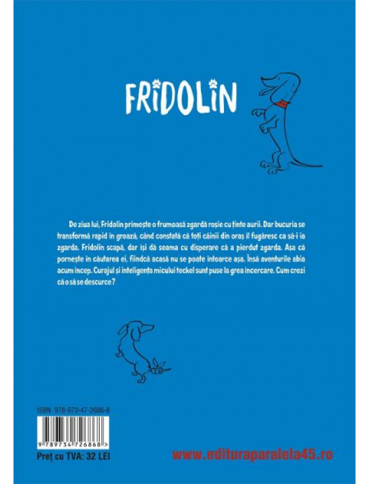 Fridolin - Un teckel, o zgarda pierduta si o mare aventura (Cartonata)