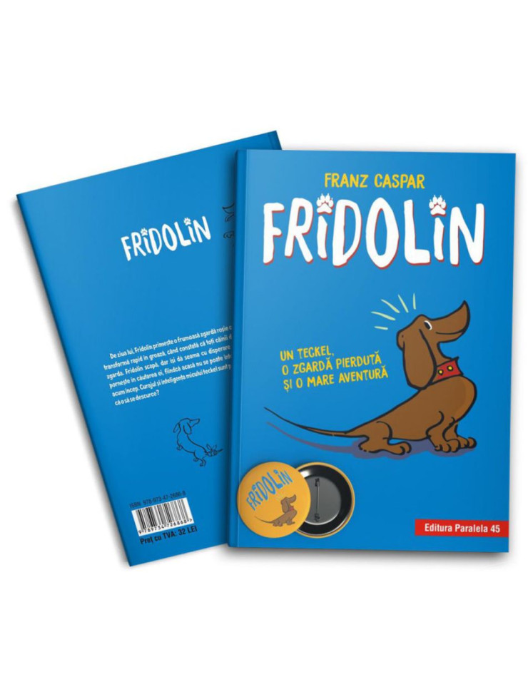 Fridolin - Un teckel, o zgarda pierduta si o mare aventura (Cartonata)