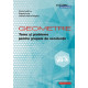 Geometrie (Clasele 7-10): Teme & Probleme pentru Grupele de Excelenta Geometrie (Clasele 7-10): Teme & Probleme pentru Grupele de Excelenta